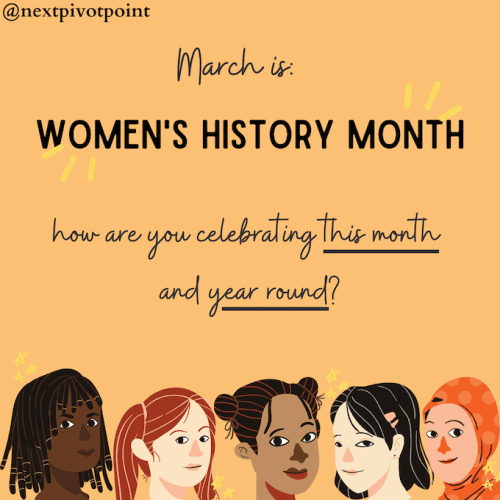 Five Ideas to Celebrate Women's History Month Inclusively | She Owns It
